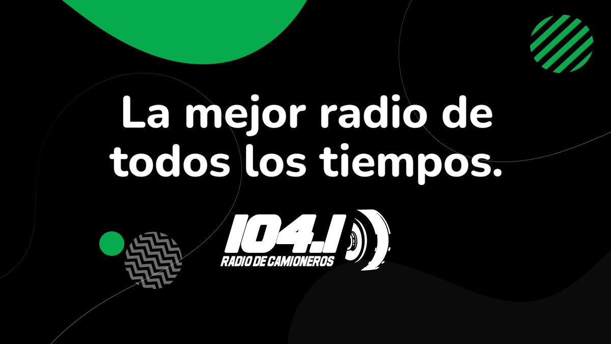 Radio de Camioneros La mejor compañía de todos los tiempos